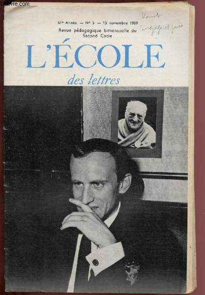 61e ANNE - N5 - 15 NVEMBRE 1969 - L'ECOLE DES LETTRES : Le tartuffe - Comment lire un pome - Evolution de la pense franaise  l'ge classique,etc.