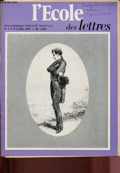 N3 - 9 OCTOBRE 1970 - 62e ANNEE - L'ECOLE DES LETTRES : Application de la mthode psychocritique au cas de Grard de Nerval - Stendhal : Le Rouge et le Noir - Tchkhov : La Mouette,etc.