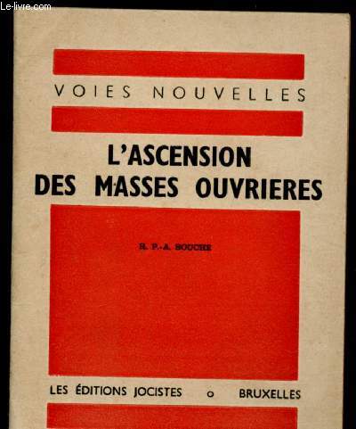L'ASCENSION DES MASSES OUVRIERES / COLLECTION 