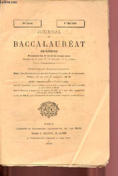 JOURNAL DU BACCALAUREAT ES-LETTRES - 1ER MAI 1883 - 13e ANNEE : Les peintres et le Palais du luxembourg - Du got, du talent, du gnie (suite) - Diderot, ou un exemple mmorable de l'association des ides,etc.