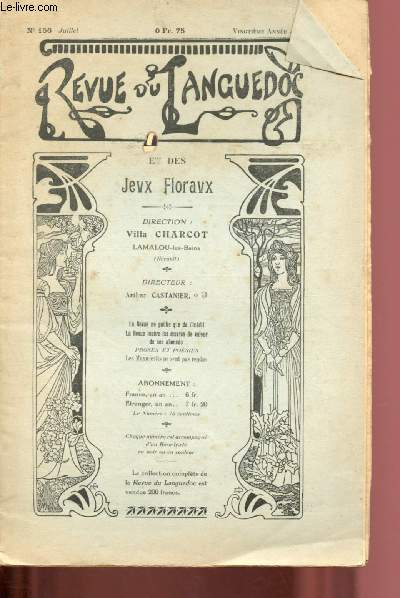 N156 - JUILLET 1914 - -REVUE DU LANGUEDOC ET DES JEUX FLORAUX : Le mal qui tue (nouvelle de DAniel masson) - La rentre des bles, pome de Lucienne Gaulard - Concours Gallia, rapport de Mme M.L. Dromart.