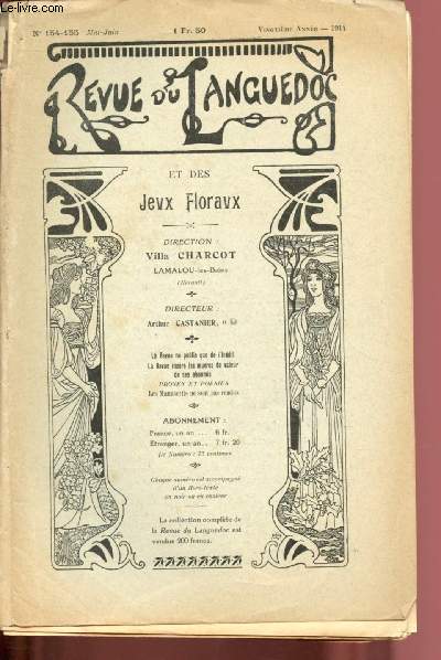 N154-155 - MAI/JUIN 1914 -REVUE DU LANGUEDOC ET DES JEUX FLORAUX : Concours gallia : deuxime srie des sonnet au Concours du N48 au n129