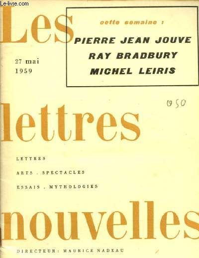 N13 - 7e ANNEE - 27 MAI 1959 - LES LETTRES NOUVELLES : Le vin de l't, par Ray Bradburry - Picasso et les Mnines de Velasquez, par Michel Leiris - Situation de l'intellectuel,etc.