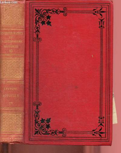 LES GRANDS MAITRES DE LA LITTERATURE CONTEMPORAINE - LA LECTURE ACTUELLE - TOME XV :