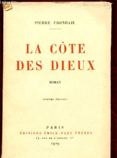 LA COTE DES DIEUX