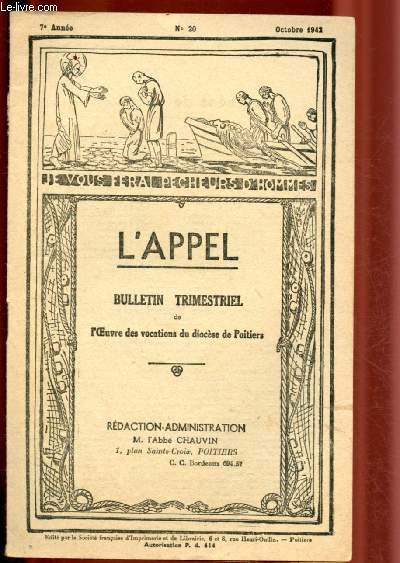 N20 - OCTOBRE 1942 - L'APPEL : Le beau travail ! - N'oubliez pas que ... - Pourquoi pas ? etc.