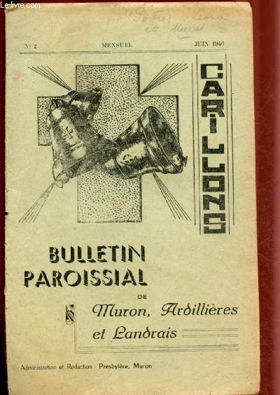 N2 - JUIN 1946 - BULLETIN PAROISSIAL DE MURON, ARDILLIERES ET LANDRAIS : Le 