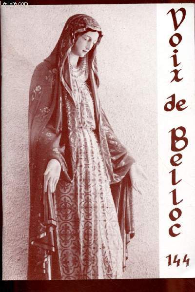 N144 - VOIX DE BELLOC : Au Pre PAul Olaso, dernier salut le jour de ses obsques - Une interview de saint Benot par Voix de Belloc - L'Epitre aux hbreux,etc.