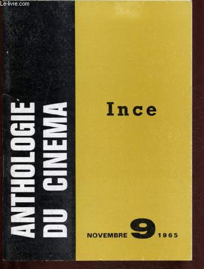 N9 - NOVEMBRE 1965 - ANTHOLOGIE DU CINEMA : INCE