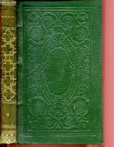 OEUVRES COMPLETES DE BOILEAU DESPREAUX - TOME III - avec des prliminaires et un commentaire revus et augments par M. Daunou
