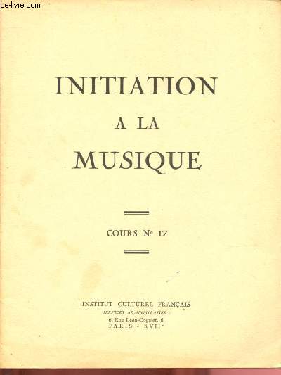 COURS N17 : INITIATION A LA MUSIQUE