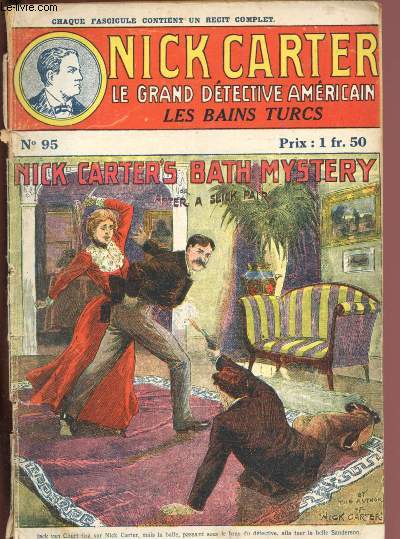 N 95 - NICK CARTER - LE GRAND DETECTIVE AMERICAIN : LES BAINS TURCS