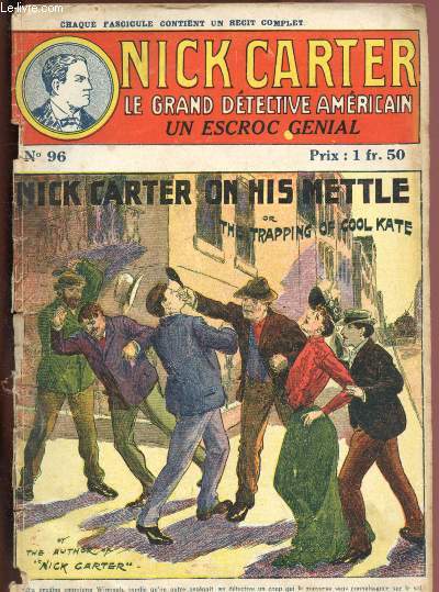 N 96 - NICK CARTER - LE GRAND DETECTIVE AMERICAIN : UN ESCROC GENIAL