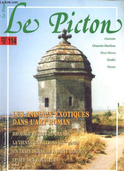 N 114 - NOVEMBRE/DECEMBRE 1995 - LE PICTON : Un draillement  Saint-Benoit, par P. Agier - Le jeu des boucliers, par J. Lamberton - Les animaux exotiques dans l'Art roman du Poitou-Charentes, par H. Le Roux,etc.