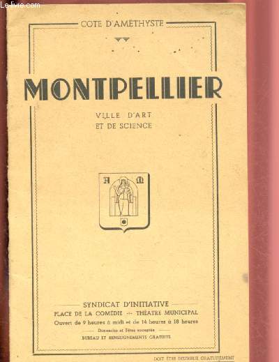 MONTPELLIER - VILLE D'ART ET DE SCIENCE / COTE D'AMETHYSTE