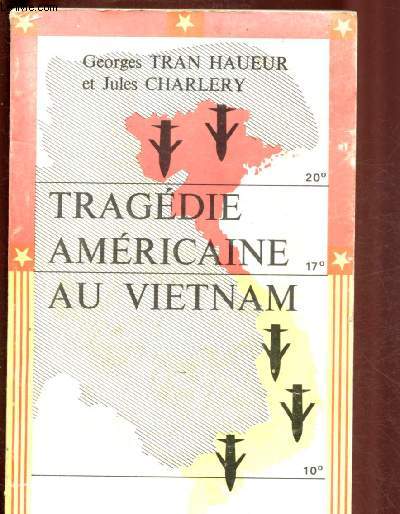 TRAGEDIE AMERICAINE AU VIETNAM