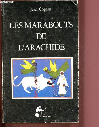 LES MARABOUTS DE L'ARACHIDE / COLLECTION 