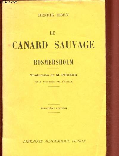 LE CANARD SAUVAGE - ROSMERSHOLM