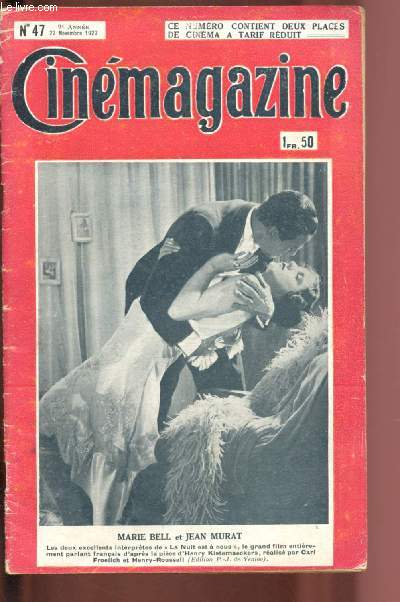 N47 -9e ANNEE - 22 NOVEMBRE 1929 - CINEMAGAZINE : Le changement de programmme une fois par semaine dans toutes les salles de cinmas, est-il une erreur ?, par Chrtien Lalanne - Quelques tapes du cinma franais - Une confrence de M. Julien Duvivier...