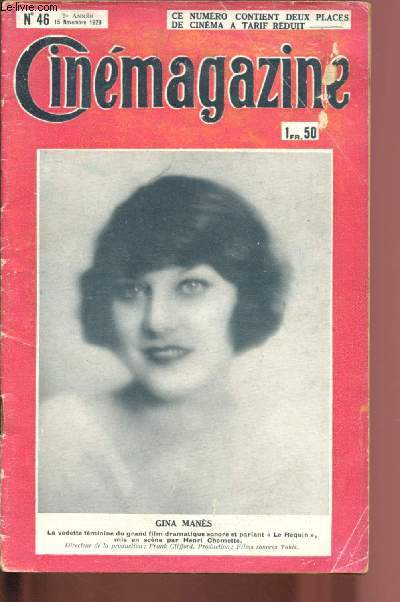 N46 - 15 NOVEMBRE 1929 - 9e ANNEE - CINEMAGAZINE : Nouvelles de Vienne, par Paul Taussiq - Rex Ingram au Maroc, par Charles Nappa - Les premiers films de Maurice Chevalier, par Maurice M. Bessy,etc.