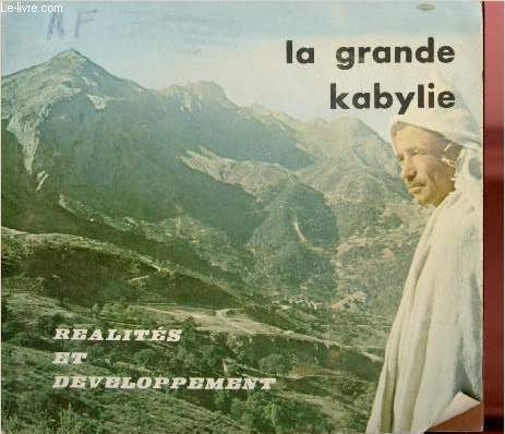 LA GRANDE KABYLIE : REALITES ET DEVELOPPEMENT