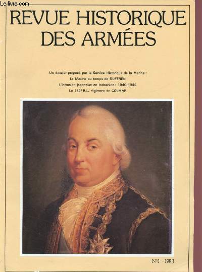 N 153 (4/83)- REVUE HISTORIQUE DES ARMEES : : L'affaire des Malouins, par PH. Masson - Les navires de combat de la guerre d'Indpendance amricaine, par J. Boudriot - Aspects mdicaux de la campagne d l'Inde, par A. Carr,etc.