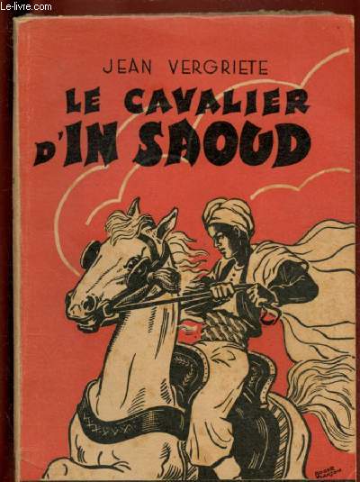 LE CAVALIER D'IN SAOUD / COLLECTION 