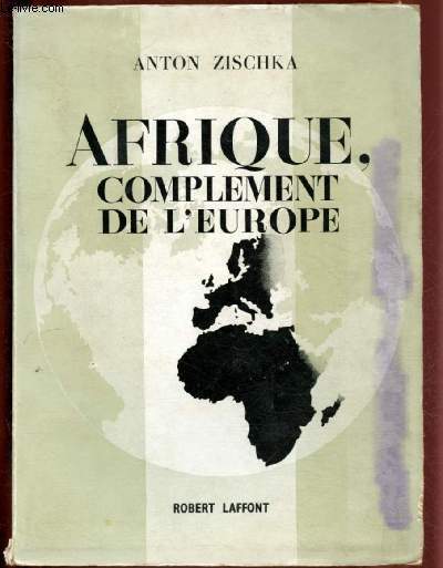 AFRIQUE, COMPLEMENT DE L'EUROPE
