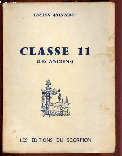 CLASSE 11 (LES ANCIENS)