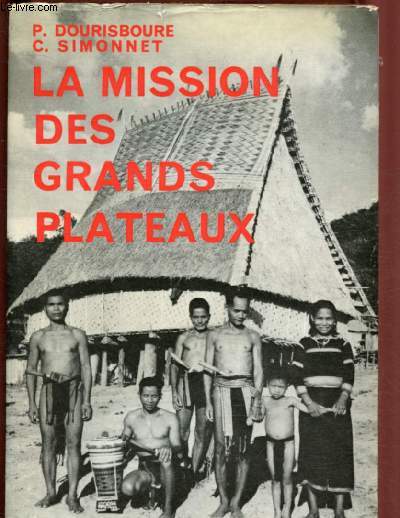 LA MISSION DES GRANDS PLATEAUX