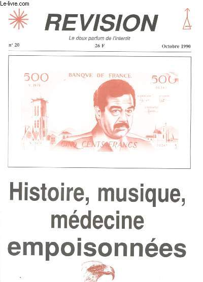 N 20 - OCTOBRE 1990- REVISION :HISTOIRE, MUSIQUE, MEDECINE EMPOISONNEES : De Gaulle et les youpins, par Attila Lemage - L'aprs Saddam Hussein - Le SIDA n'existe pas, par Bernard Cattiaux,etc.