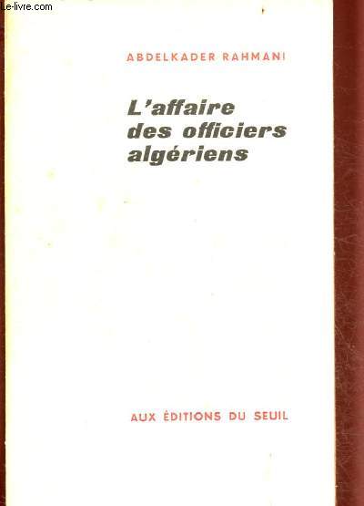 L'AFFAIRE DES OFFICIERS ALGERIENS
