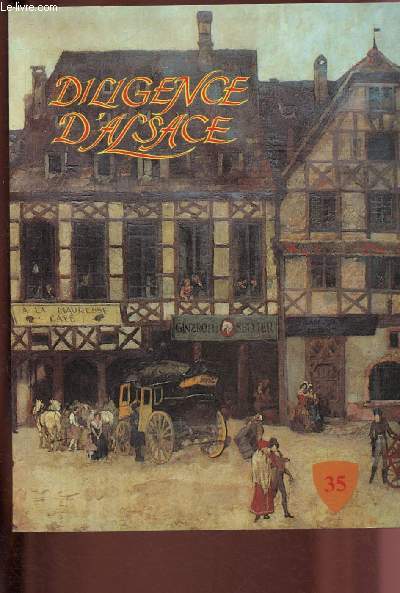 N35 - 17me ANNEE - DILIGENCE D'ALSACE : Poste, diligence et tlgraphe  Kaysersberg, par Francis Lichtle - Un bon loisir : la collection des flammes , par Henri Mouet - Sir Charles et le tlgrammes, nouvelle de Michel Grisolia, etc.