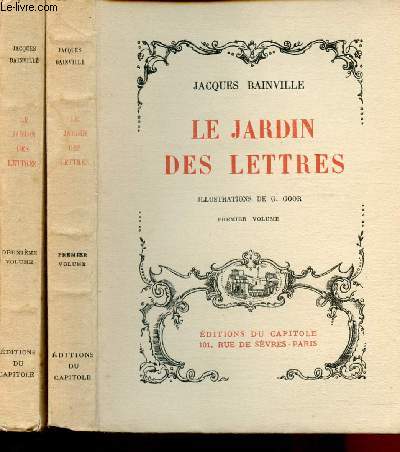 LE JARDIN DES LETTRES - 2 VOLUMES : TOMES I ET II