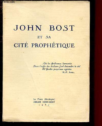 JOHN BOST ET SA CITE PROPHETIQUE