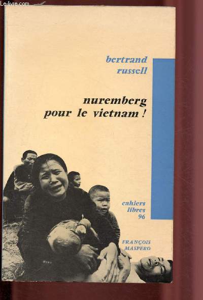 NUREMBERG, POUR LE VIETNAM ! / CAHIERS LIBRE 96