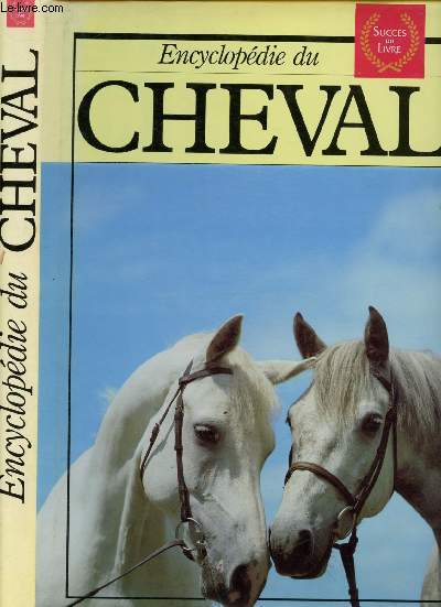 ENCYCLOPEDIE DU CHEVAL