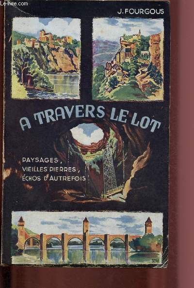 A TRAVERS LE LOT