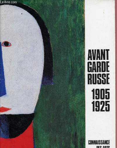 AVANT GARDE-RUSSE 1905-1925