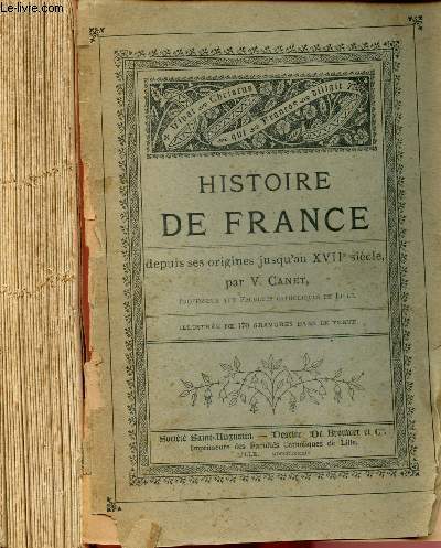 HISTOIRE DE FRANCE DEPUIS SES ORIGINES JUSQU'AU XVIIe SIECLE