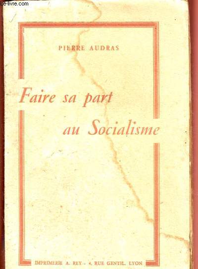 FAIRE SA PART AU SOCIALISME