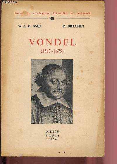 VONDEL (1587-1679) : CONTRIBUTION A L'HISTOIRE DE LA TRAGEDIE AU XVIIe SIECLE