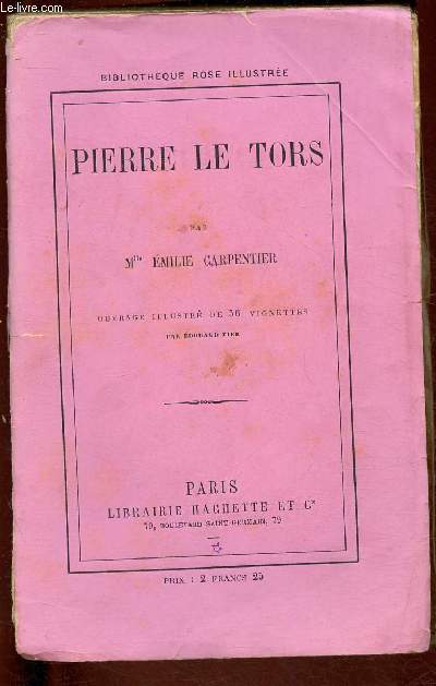 PIERRE LE TORS / BIBLIOTHEQUE ROSE ILLUSTREE