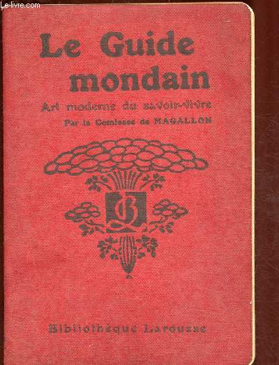 LE GUIDE MONDAIN : ART-MODERNE DU SAVOIR-VIVRE