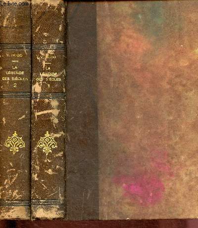 LA LEGENDE DES SIECLES - 2 VOLUMES - TOMES I ET II