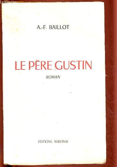 LE PERE GUSTIN