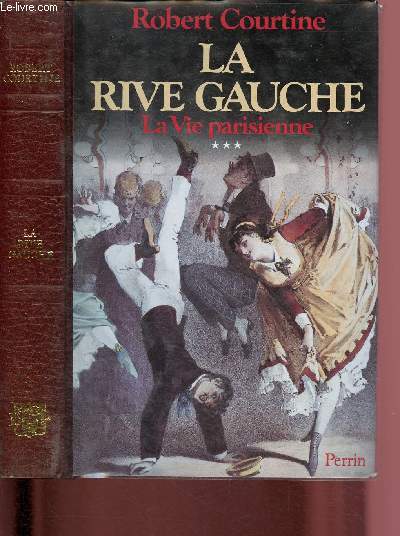 LA VIE PARISIENNE - TOME III : LA RIVE GAUCHE