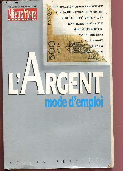 L'ARGENT MODE D'EMPLOI / COLLECTION 