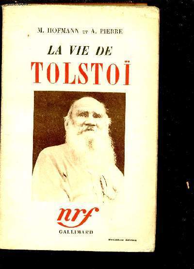 LA VIE DE TOLSTOI