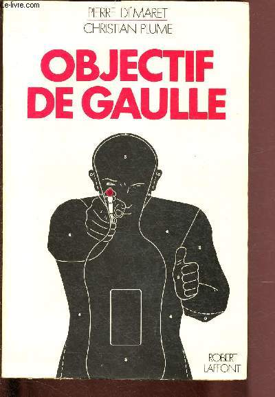 OBJECTIF DE GAULLE